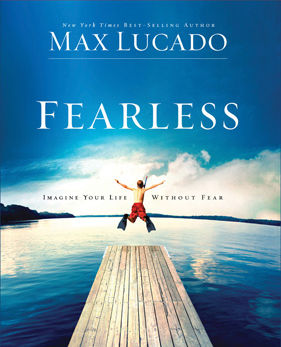 Fearless by Max Lucado