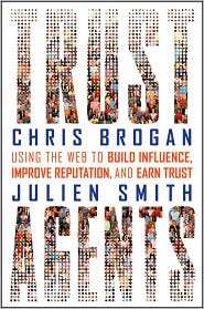 Trust Agents by Chris Brogan and Julien Smith