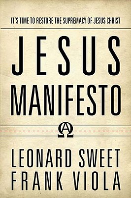 jesus manifesto book by leonard sweet and frank viola