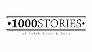 1000 stories of faith, hope, love